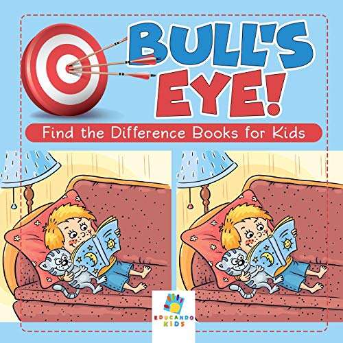 Bull's Eye! Find The Difference Books For Kids