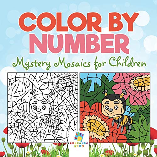 Color By Number Mystery Mosaics For Children