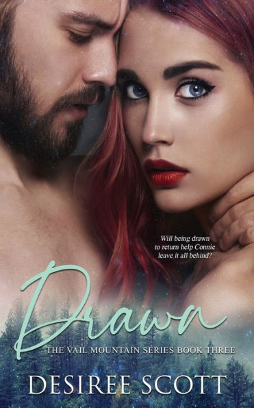 Drawn (The Vail Mountain Series)