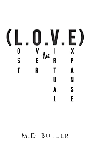(L.O.V.E) Lost Over The Virtual Expanse