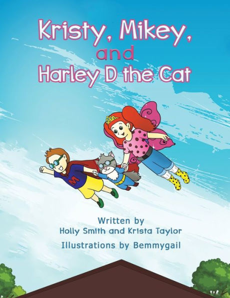 Kristy, Mikey, And Harley D The Cat - 9781645362500