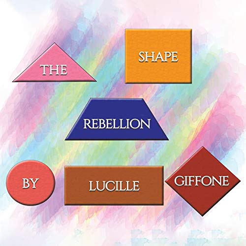 The Shape Rebellion - 9781645369790