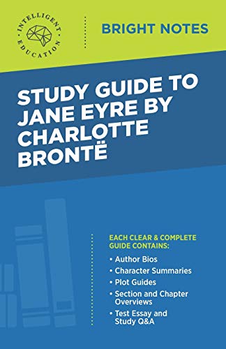 Study Guide to Jane Eyre by Charlotte Bront? (Bright Notes)