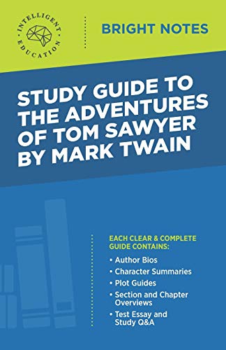 Study Guide to The Adventures of Tom Sawyer by Mark Twain (Bright Notes)