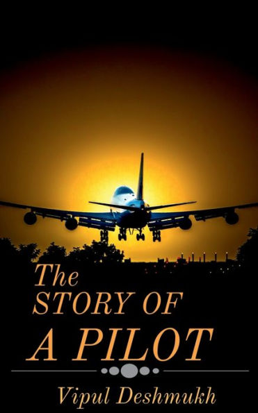 The Story Of An Pilot