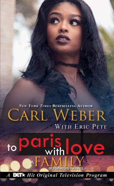 To Paris With Love: A Family Business Novel