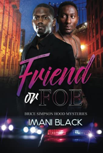 Friend Or Foe: Brice Simpson Hood Mysteries