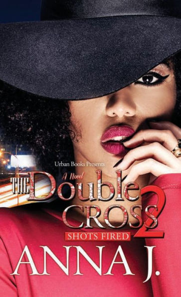 The Double Cross 2: Shots Fired - 9781645563235