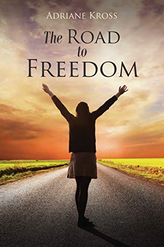 The Road To Freedom