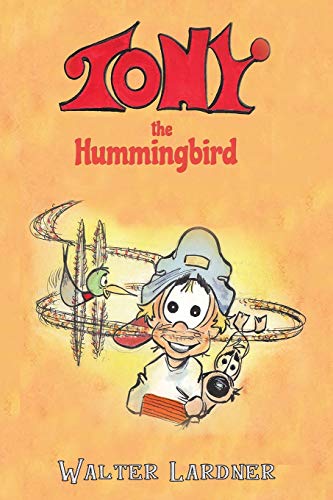 Tony the Hummingbird - 9781645757733