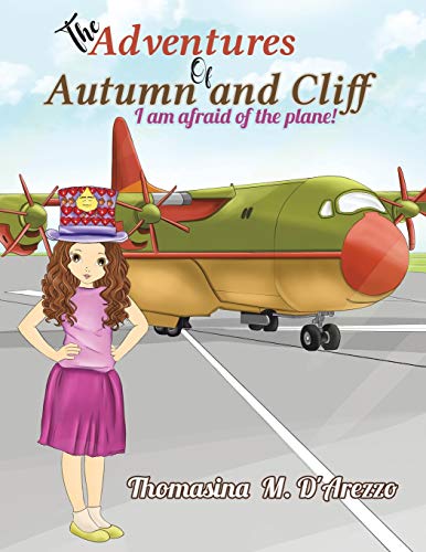 The Adventures of Autumn and Cliff - 9781645757795