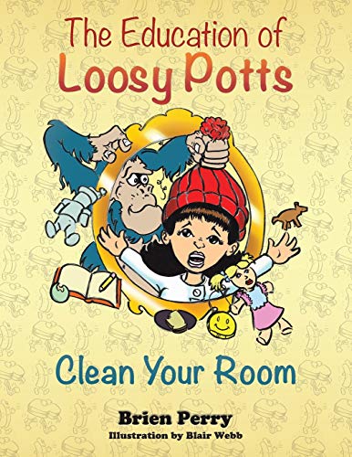 The Education of Loosy Potts - 9781645759096