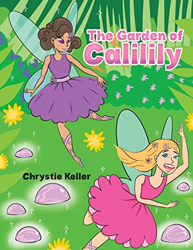 The Garden of Calilily - 9781645759782