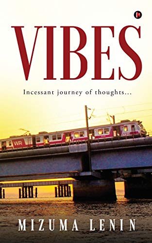Vibes: Incessant Journey Of Thoughts?à