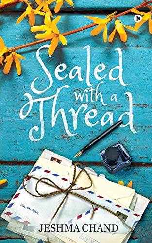 Sealed With A Thread: Stories That You Know, But No One Has Told You That You Know Them