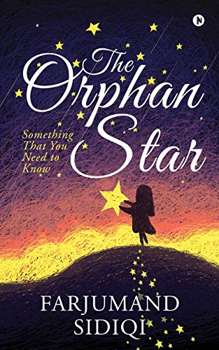 The Orphan Star: Something That You Need To Know