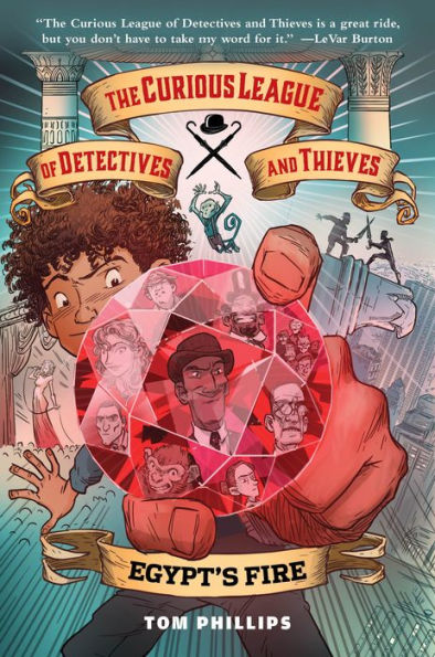The Curious League Of Detectives And Thieves 1: Egypt's Fire - 9781645951063