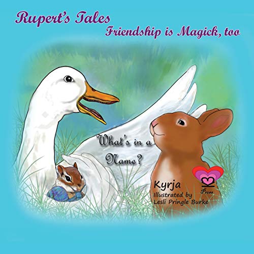 Rupert's Tales: What's In A Name?: Friendship Is Magick, Too