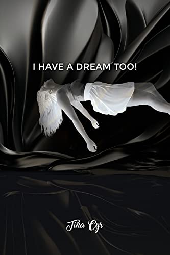 I Have A Dream Too!