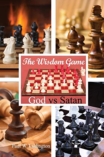 The Wisdom Game: God Vs Satan