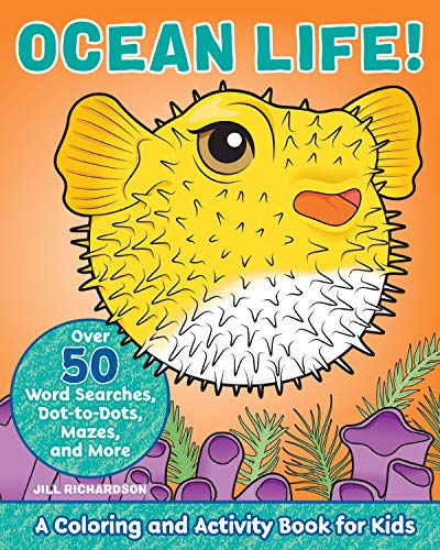 Ocean Life!: A Coloring and Activity Book for Kids (Kids coloring activity books)