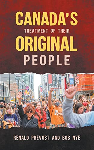 Canada's Treatment Of Their Original People