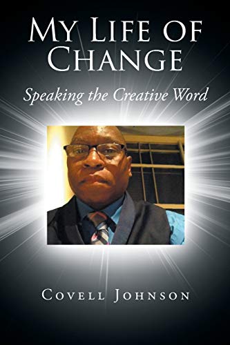 My Life of Change: Speaking the Creative Word