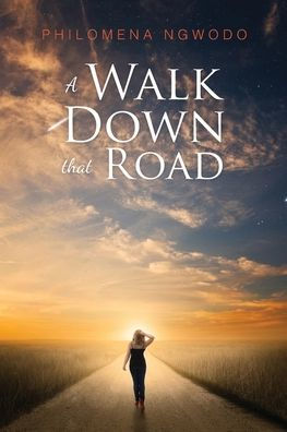 A Walk Down That Road - 9781646696642