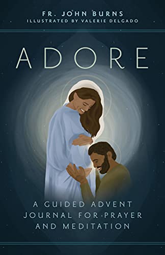 Adore: A Guided Advent Journal For Prayer And Meditation