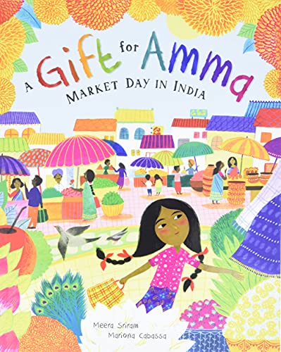 A Gift For Amma: Market Day In India