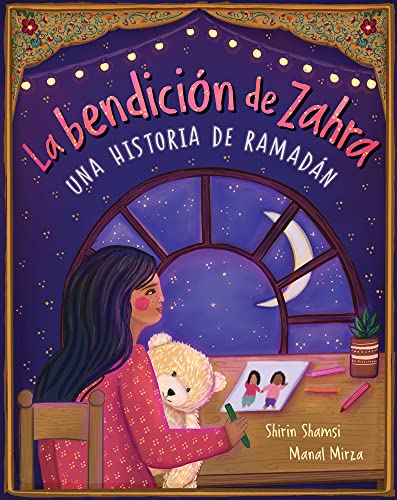 La Bendición de Zahra: Un Relato de Ramadán (Spanish Edition)