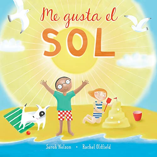 Me gusta el sol (Me gusta el tiempo, 2) (Spanish Edition)