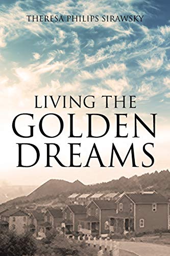Living the Golden Dreams - 9781647015510