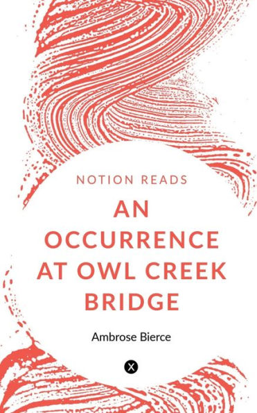 An Occurrence At Owl Creek Bridge - 9781647332440