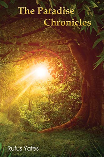 The Paradise Chronicles - 9781647491055
