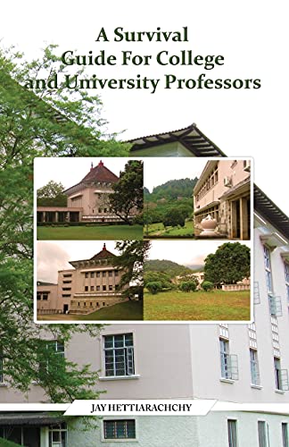 A Survival Guide For College And University Professors