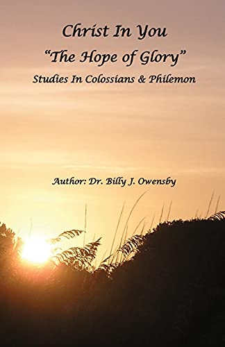Christ In You: The Hope Of Glory