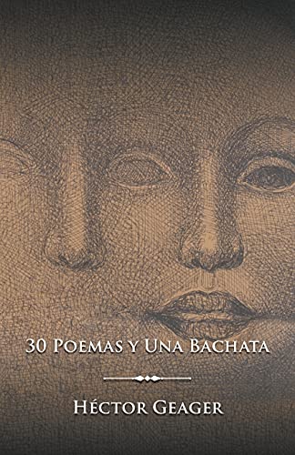 30 Poemas Y Una Bachata (Spanish Edition)