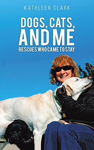 Dogs, Cats, And Me (Paperback)