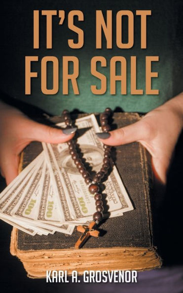 It's Not For Sale - 9781647538910