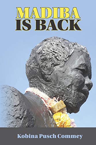 Madiba is Back (Real African Writers)