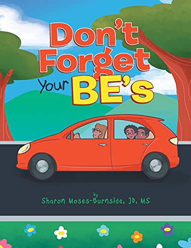 Don'T Forget Your Be'S