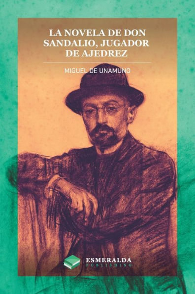 La Novela De Don Sandalio, Jugador De Ajedrez (Spanish Edition)