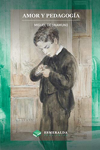 Amor y pedagog?¡a (Spanish Edition)