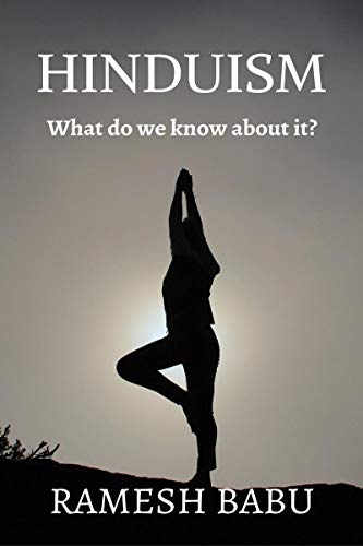 HINDUISM: What do we know about it?