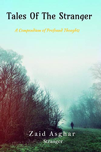Tales of the stranger: A compendium of profound thoughts