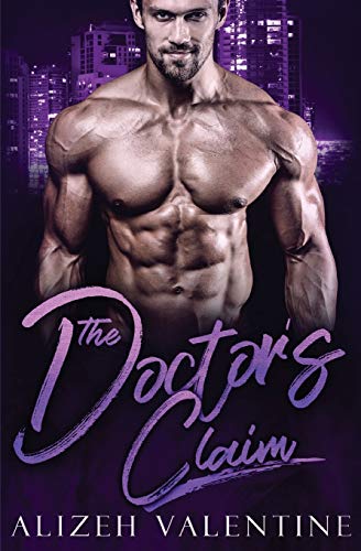 The Doctor's Claim: A Billionaire Single Daddy Romance (Billionaire's Passion) (Paperback)