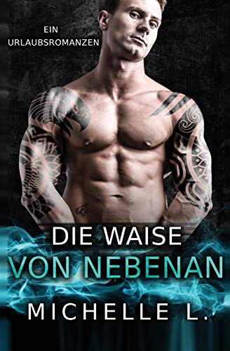 Die Waise von nebenan: Ein Urlaubsromanzen (German Edition)