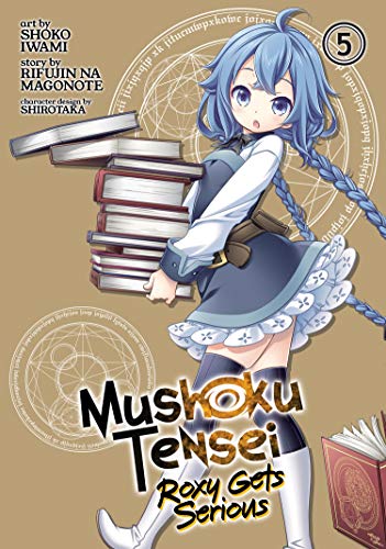 Mushoku Tensei: Roxy Gets Serious Vol. 5 (Mushoku Tensei: Roxy Gets Serious, 5)