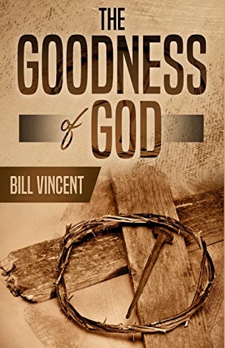The Goodness of God